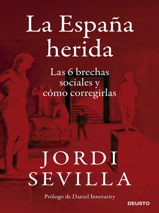 Title details for La España herida by Jordi Sevilla - Available